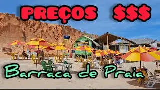 Fortaleza Cear&aacute; Pre&ccedil;os nas Barracas de Praia Canoa Quebrada Aracati Cear&aacute;