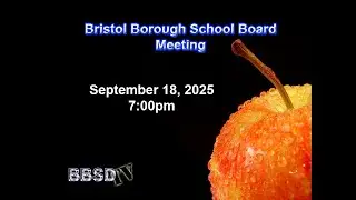 BBSD Board Meeting 2025-09-18