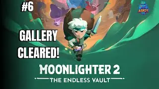 Exploring The Gallery & Smashing Its Final Boss | Moonlighter 2: The Endless Vault