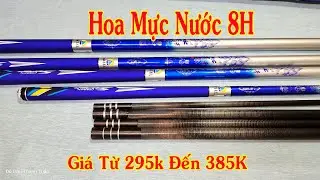 Giá Từ 295k Đến 385K Cần Câu Tay Hoa Mực Nước 8H Bạo Lực Giá Sinh Viên