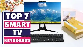 Top 7 Smart TV Keyboards for Easy Navigation in 2025