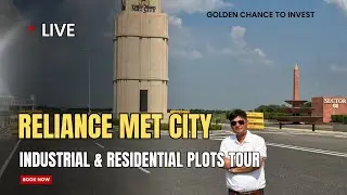 Reliance MET City Tour | Golden Chance to Invest in Residential & Industrial Plots