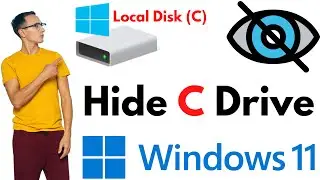 How to Hide C Drive in Windows 11