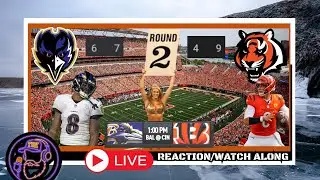 RAVENS vs BENGALS-Round 2 (LIVE REACTION!)
