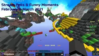 February & March 2021 Stream Fails and Funny Moments!