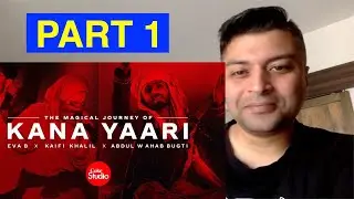 INDIAN REACTS to Magical Journey of Kana Yaari Part 1 | Coke Studio Pakistan | S14 | Film Insider