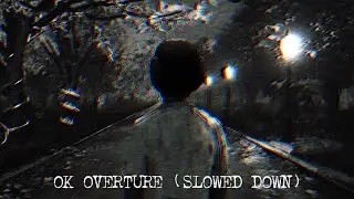 AJR - OK OVERTURE (SLOWED DOWN) | DAYCORE