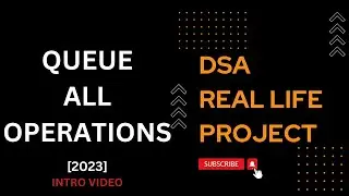 DSA Real Life Project using  Queue in Hindi | Intro Video