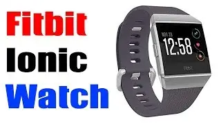 Fitbit Ionic Watch 2020