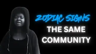 Zodiac signs: THE SAME COMMUNITY 