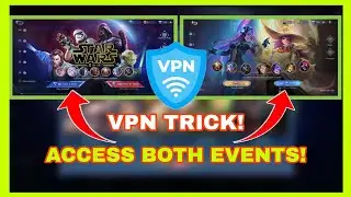 VPN TRICK! MLBB X STARWARS AND BOUNTY HUNTER EVENT MOBILE LEGENDS BANG BANG