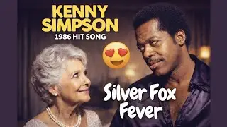 Silver Fox Fever &ndash; Kenny Simpson (1986 Original Full Track)