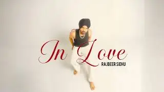 Mainu Fer Hoya Pyar | In Love | Rajbeer Sidhu | New Punjabi Romantic Song 2026 | Love Vibes