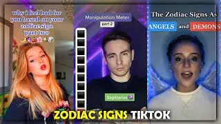 RELATABLE TIKTOK ZODIAC SIGN TIKTOKS!✨ part 6