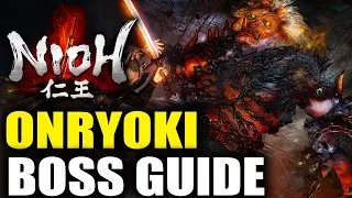 Руководство по прохождению босса Онрёки в Nioh - Как победить Онрёки в Nioh