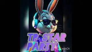 PARTY, Triumph p star( OFFICIAL song)