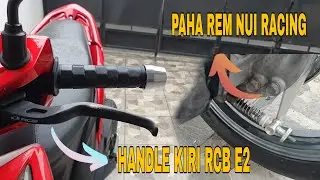 Pasang Hendle Rem Kiri Rcb E2 dan Paha Rem Nui Racing Di Vario