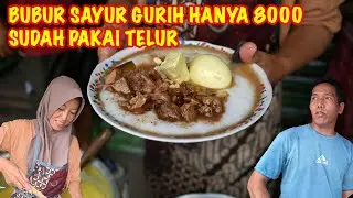 JUALAN NYA BUBUR GURIH SAYUR SORE 3 JAM SOLDOUT // BUBUR SORE YU TARI