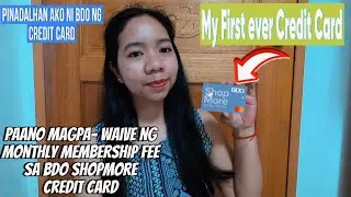 Paano magpa waive ng monthly membership fee sa BDO? #SHOPMORE CREDIT CARD #ofwtaiwan