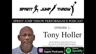 Sprint Jump Throw Performance Podcast | Tony Holler @coachtonyholler