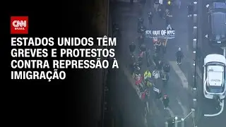 EUA: Manifestantes convocam greves e protestos contra pol&iacute;tica de imigra&ccedil;&atilde;o | CNN PRIME TIME