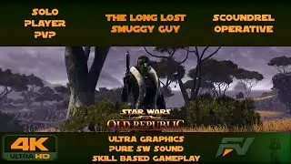 The Long Lost Smuggy Guy - Scrapper Scoundrel | SWTOR PvP 7.8