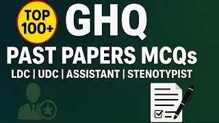 TOP 100+ GHQ Past Papers MCQs | LDC UDC Assistant Stenotypist | Rawalpindi Station | Slips Expected