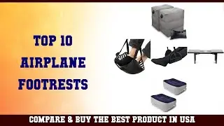 Top 10 Airplane Footrests to buy in USA | Price & Review