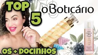 Body splashs o Boticário - Top 5 dos + Gourmand