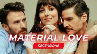 Material Love - Recensione del film di Celine Song con Dakota Johnson, Chris Evans e Pedro Pascal