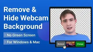 [Without Green Screen] Remove & Hide Webcam Background on Windows & Mac