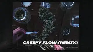 Creepy Flow Remix - Viruz Callejero (VC) x Ca.in Ft. Orejazz, 7 Thian & Lion