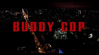 Buddy Cop (A Short Film)