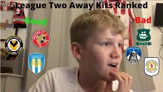 League Two Away Kits Ranked