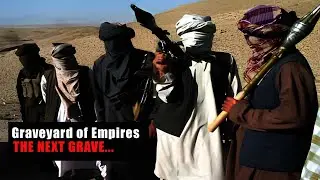 Afghanistan as the Graveyard of Empires Thrilling Documentary
