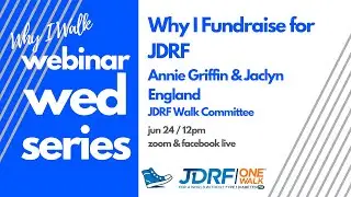 JDRF One Walk - Why I Fundraise with Annie Griffin and Jaclyn England