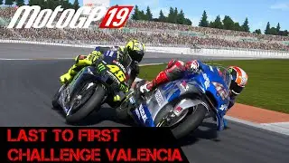 MotoGP 2020 Mod Last to First Challenge Valencia (Motogp 19)