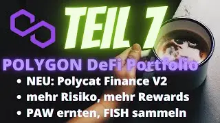 #POLYGON #DEFI PORTFOLIO - Teil 7... Investieren bei #Polycat V2, FISH maximieren