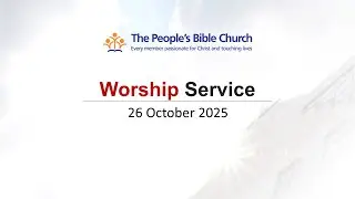 TPBC Worship Service (26 October 2025)