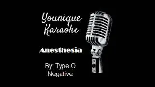 Type O Negative - Anesthesia - Younique Karaoke Tracks