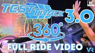 Test Track 3.0 FULL 360&deg; POV | EPCOT Walt Disney World Ride Experience 4K VR