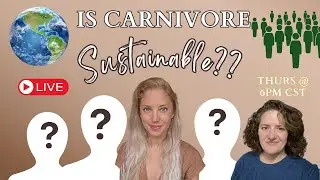 Is Carnivore Sustainable?