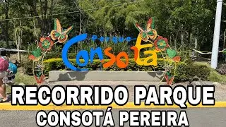 1 Parte del RECORRIDO parque CONSOTÁ Pereira 🏊⛰️