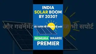 India Solar Boom by 2030? | Nomura on Waaree & Premier 🌞⚡