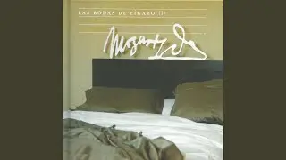 Le nozze di Figaro, K. 492, Act II: 