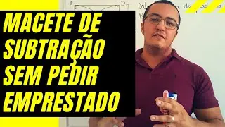 MACETE DE SUBTRAÇÃO