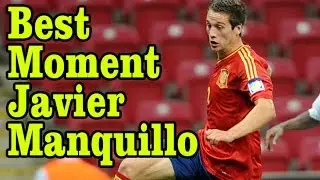 Best Football Moment of Javier Manquillo