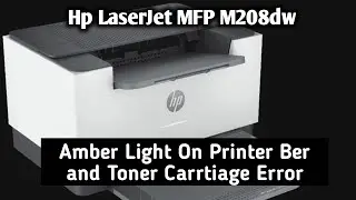 Solid Amber Light on the Bar and the Cartridge icon Blinks||Hp LaserJet MFP M208dw|| Carrtiage Error