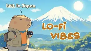 Gentle Lofi Vibes for A Smooth Start To The Week 🌸🍜 Capy a Little Lost in Japan