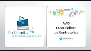 AWS IAM - Crear politica de contraseñas